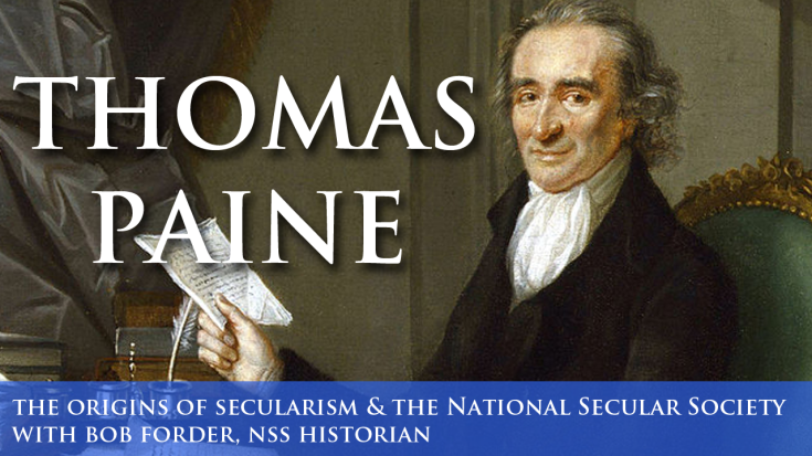 WATCH: NSS historian Bob Forder tells the story of Thomas Paine