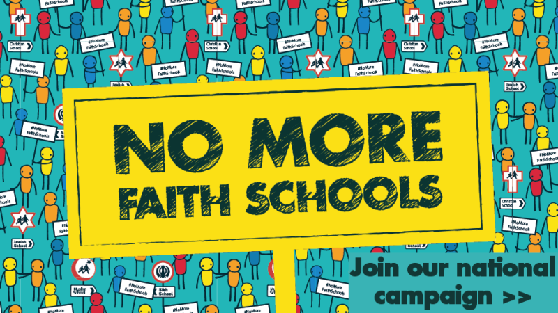No More Faith Schools placards and mixed figures with link to join our national campaign.