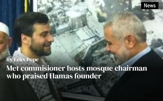 Met commissioner hosted mosque chairman who praised Hamas founder