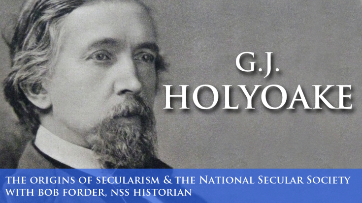 WATCH: NSS historian Bob Forder tells the story of GJ Holyoake
