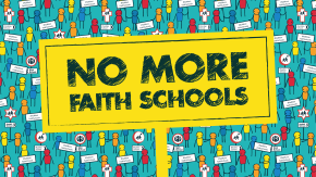 Image: NMFS Banner with questions and placards-- click for No More Faith Schools website