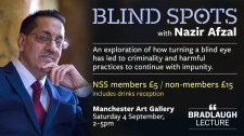 An exploration of how turning a blind eye has led to criminality and harmful practices to continue with impunity, Nazir Afzal (Bradlaugh Lecture 2021)